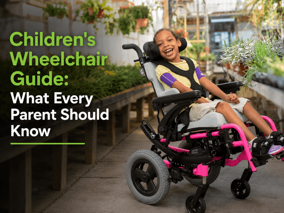 Children’s Wheelchair Guide: What Every Parent Should Know